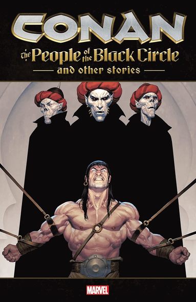 Conan: The People of the Black Circle and Other Stories