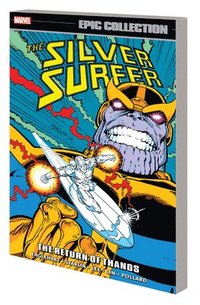 Silver Surfer Epic Collection: The Return Of Thanos (häftad)