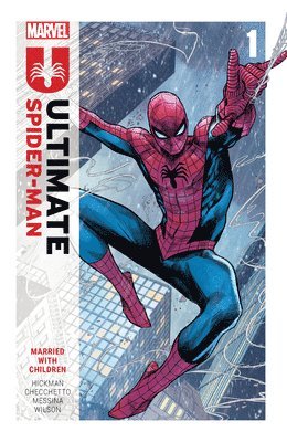 Ultimate Spider-Man by Jonathan Hickman Vol. 1: Married With Children (hftad)