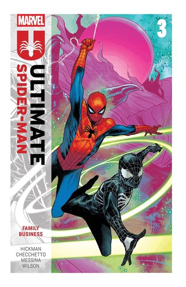 Ultimate Spider-Man by Jonathan Hickman Vol. 3: Family Business (inbunden)