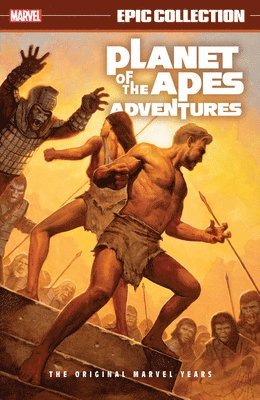 Planet of The Apes Adventures Epic Collection: The Original Marvel Years (hftad)