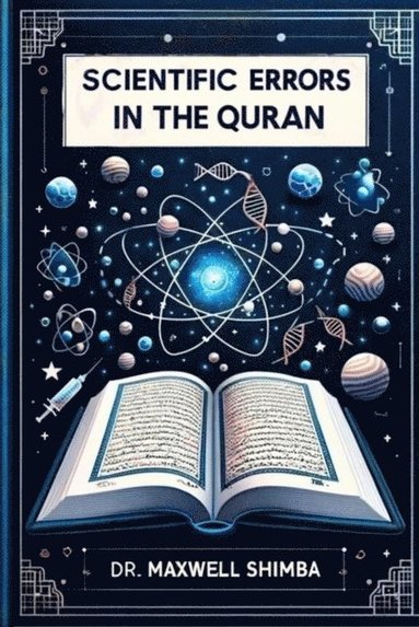 Scientific Errors in the Quran (häftad)