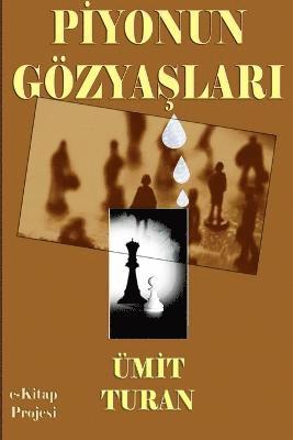 Piyonun Gozyaslari (h�ftad)