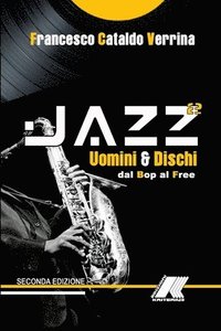 Jazz Storia Di Uomini E Dischi (häftad)