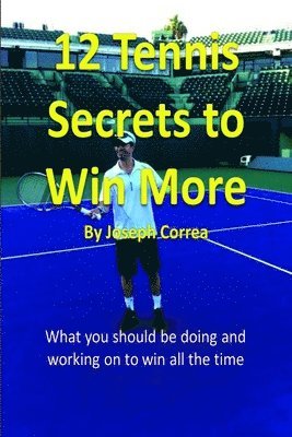 12 Tennis Secrets to Win More (hftad)
