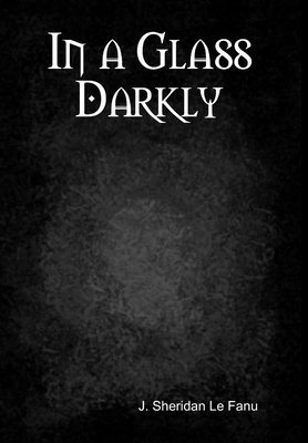 In a Glass Darkly (hftad)