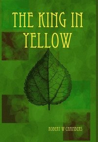 The King in Yellow (inbunden)
