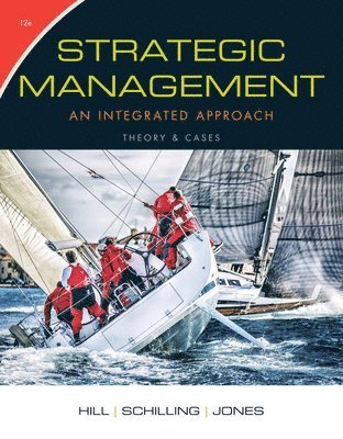 Strategic Management: Theory & Cases (h�ftad)