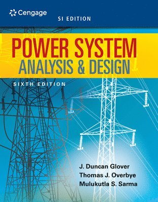 Power System Analysis and Design, SI Edition (inbunden)