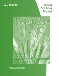 Student Solutions Manual for Zumdahl/DeCoste's Chemical Principles, 8th (hftad)