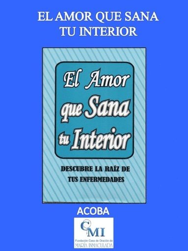 El amor que sana tu interior (pocket)
