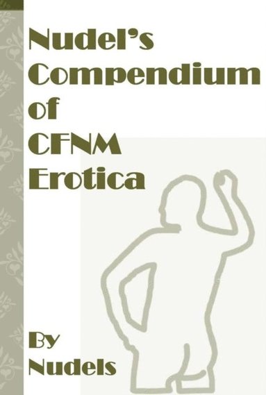 Nudel's Compendium of CFNM Erotica (häftad)