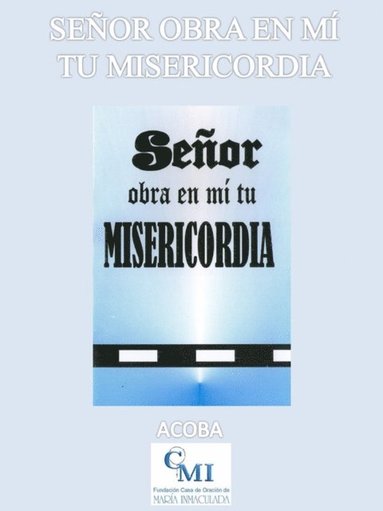 Senor obra en mi tu misericordia (pocket)