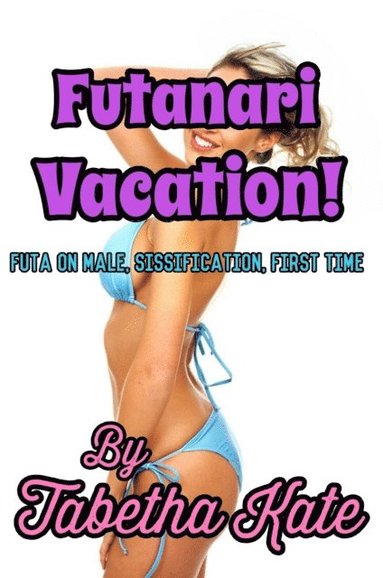 Futanari Vacation! (häftad)