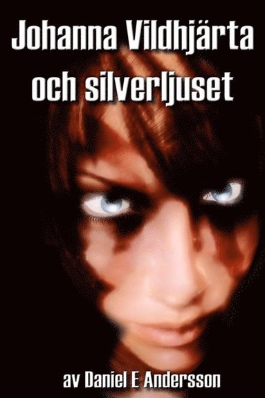 Johanna Vildhjarta och silverljuset (e-bok)