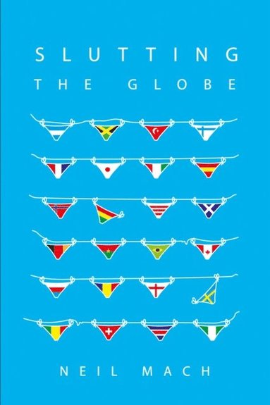 Slutting The Globe (häftad)