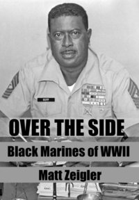 Over The Side: Black Marines of WWII (e-bok)