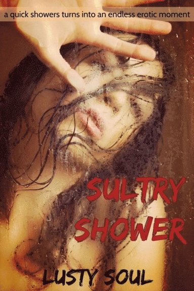 Sultry Shower (häftad)