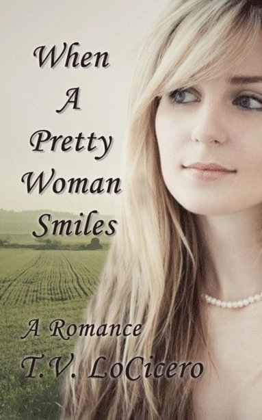 When A Pretty Woman Smiles (häftad)