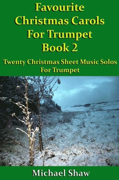 Favourite Christmas Carols For Trumpet Book 2