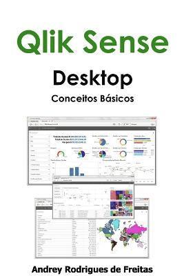 Qlik Sense Desktop - Conceitos Basicos (inbunden)