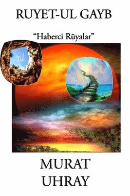 Ruyet-Ul Gayb: "Haberci Ruyalar" (kartonnage)