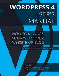 Wordpress 4 - User's Manual (e-bok)