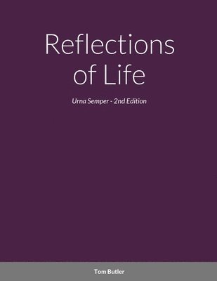 Reflections of Life (h�ftad)