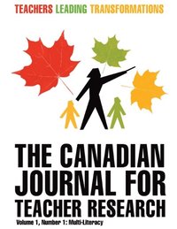 Canadian Journal for Teacher Research (e-bok)