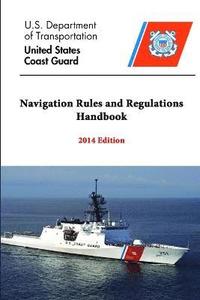 Navigation Rules and Regulations Handbook - 2014 Edition (häftad)