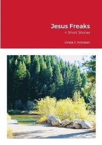 Jesus Freaks (häftad)