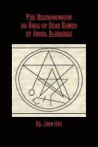 The Necronomicon or Book of Dead Names of Abdul Alhazred (häftad)