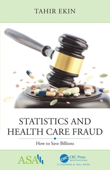 Statistics and Health Care Fraud (e-bok)