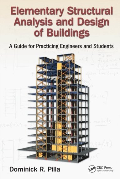 Elementary Structural Analysis and Design of Buildings (inbunden)