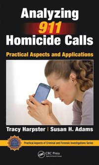Analyzing 911 Homicide Calls (e-bok)