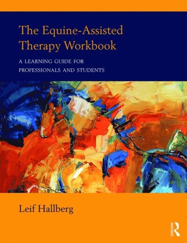 Equine-Assisted Therapy Workbook (häftad)