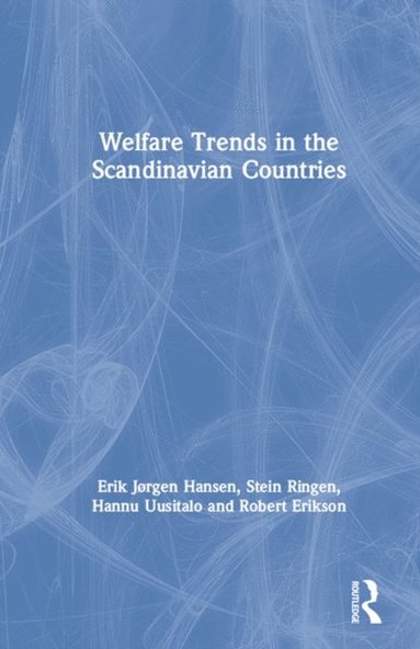 Welfare Trends in the Scandinavian Countries (e-bok)