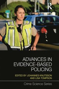 Advances in Evidence-Based Policing (e-bok)