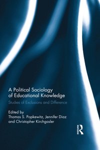 Political Sociology of Educational Knowledge (e-bok)