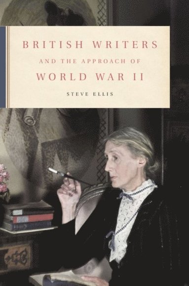 British Writers and the Approach of World War II (hftad)