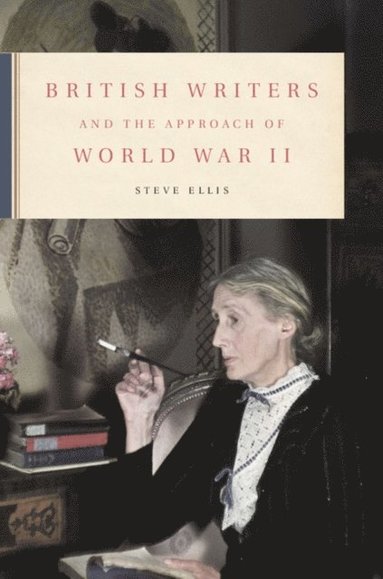 British Writers and the Approach of World War II (hftad)