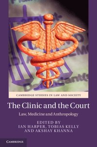 Clinic and the Court (e-bok)