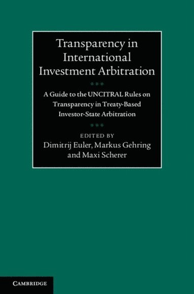 Transparency in International Investment Arbitration (e-bok)