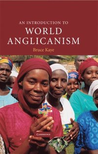 Introduction to World Anglicanism (e-bok)