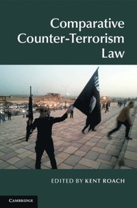 Comparative Counter-Terrorism Law (e-bok)