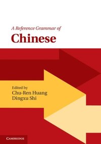Reference Grammar of Chinese (e-bok)