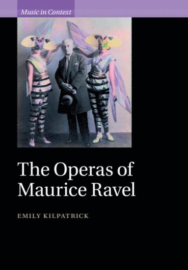 Operas of Maurice Ravel (häftad)
