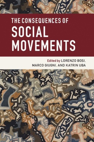 Consequences of Social Movements (inbunden)