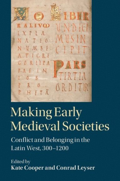 Making Early Medieval Societies (e-bok)