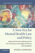 A New Era for Mental Health Law and Policy